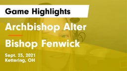 Archbishop Alter  vs Bishop Fenwick Game Highlights - Sept. 23, 2021