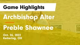 Archbishop Alter  vs Preble Shawnee  Game Highlights - Oct. 26, 2022