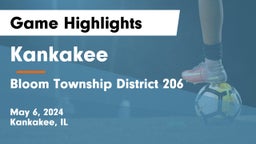 Kankakee  vs Bloom Township  District 206 Game Highlights - May 6, 2024