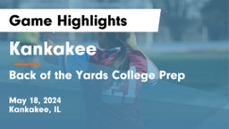 Kankakee  vs Back of the Yards College Prep Game Highlights - May 18, 2024