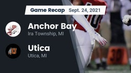 Recap: Anchor Bay  vs. Utica  2021