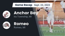 Recap: Anchor Bay  vs. Romeo  2022