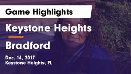 Keystone Heights  vs Bradford Game Highlights - Dec. 14, 2017