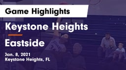 Keystone Heights  vs Eastside  Game Highlights - Jan. 8, 2021