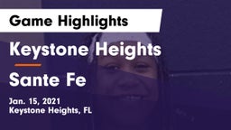 Keystone Heights  vs Sante Fe Game Highlights - Jan. 15, 2021