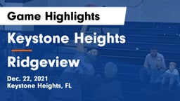 Keystone Heights  vs Ridgeview Game Highlights - Dec. 22, 2021