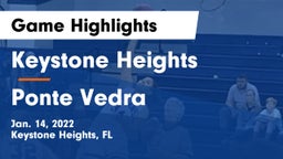 Keystone Heights  vs Ponte Vedra  Game Highlights - Jan. 14, 2022