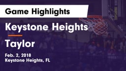 Keystone Heights  vs Taylor  Game Highlights - Feb. 2, 2018