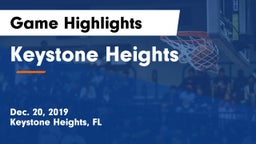 Keystone Heights  Game Highlights - Dec. 20, 2019