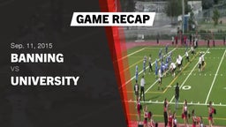 Recap: Banning  vs. University  2015