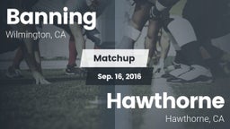 Matchup: Banning vs. Hawthorne  2016