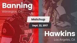 Matchup: Banning vs. Hawkins  2017