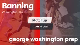 Matchup: Banning vs. george washington prep 2017
