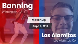 Matchup: Banning vs. Los Alamitos  2018