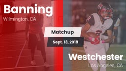 Matchup: Banning vs. Westchester  2019