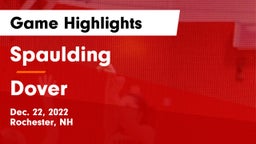 Spaulding  vs Dover  Game Highlights - Dec. 22, 2022