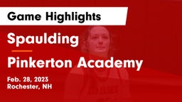 Spaulding  vs Pinkerton Academy Game Highlights - Feb. 28, 2023