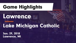 Lawrence  vs Lake Michigan Catholic  Game Highlights - Jan. 29, 2018