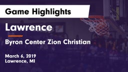 Lawrence  vs Byron Center Zion Christian Game Highlights - March 6, 2019