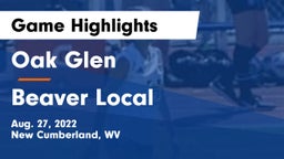 Oak Glen  vs Beaver Local Game Highlights - Aug. 27, 2022