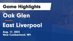 Oak Glen  vs East Liverpool  Game Highlights - Aug. 17, 2023