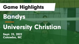 Bandys  vs University Christian Game Highlights - Sept. 23, 2022