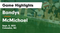 Bandys  vs McMichael  Game Highlights - Sept. 8, 2023