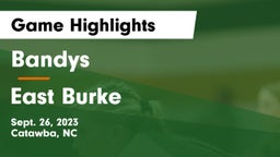 Bandys  vs East Burke  Game Highlights - Sept. 26, 2023