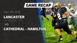 Recap: Lancaster  vs. Cathedral  - Hamilton 2016