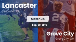 Matchup: Lancaster vs. Grove City  2016