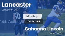 Matchup: Lancaster vs. Gahanna Lincoln  2016