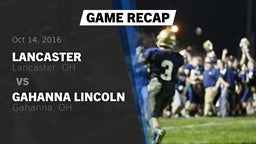 Recap: Lancaster  vs. Gahanna Lincoln  2016