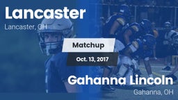 Matchup: Lancaster vs. Gahanna Lincoln  2017