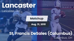 Matchup: Lancaster vs. St. Francis DeSales  (Columbus) 2018