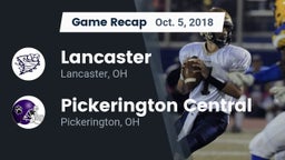 Recap: Lancaster  vs. Pickerington Central  2018