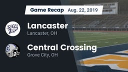 Recap: Lancaster  vs. Central Crossing  2019