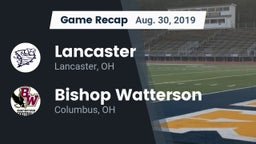 Recap: Lancaster  vs. Bishop Watterson  2019