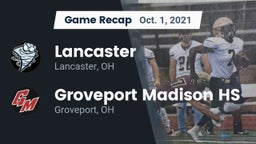 Recap: Lancaster  vs. Groveport Madison HS 2021