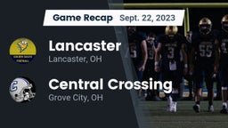 Recap: Lancaster  vs. Central Crossing  2023