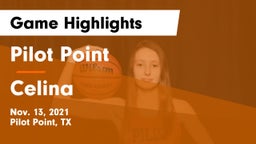 Pilot Point  vs Celina  Game Highlights - Nov. 13, 2021