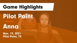 Pilot Point  vs Anna  Game Highlights - Nov. 19, 2021