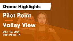 Pilot Point  vs Valley View  Game Highlights - Dec. 10, 2021