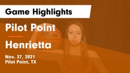 Pilot Point  vs Henrietta  Game Highlights - Nov. 27, 2021