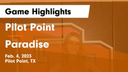 Pilot Point  vs Paradise  Game Highlights - Feb. 4, 2023