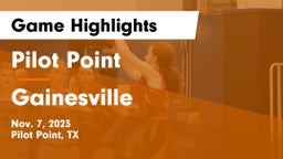 Pilot Point  vs Gainesville  Game Highlights - Nov. 7, 2023