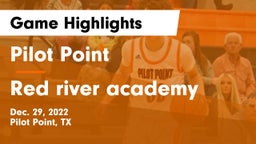 Pilot Point  vs Red river academy Game Highlights - Dec. 29, 2022