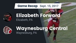 Recap: Elizabeth Forward  vs. Waynesburg Central  2017