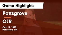Pottsgrove  vs OJR Game Highlights - Oct. 14, 2020