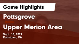 Pottsgrove  vs Upper Merion Area  Game Highlights - Sept. 10, 2021