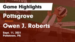 Pottsgrove  vs Owen J. Roberts  Game Highlights - Sept. 11, 2021
